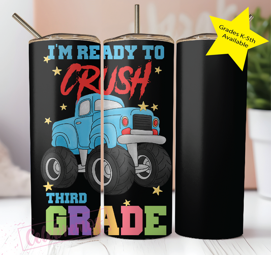 Ready to Crush School Tumbler