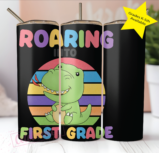 Roaring Into School Tumbler