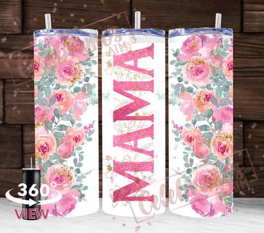 Mama Pink Flowers Tumbler